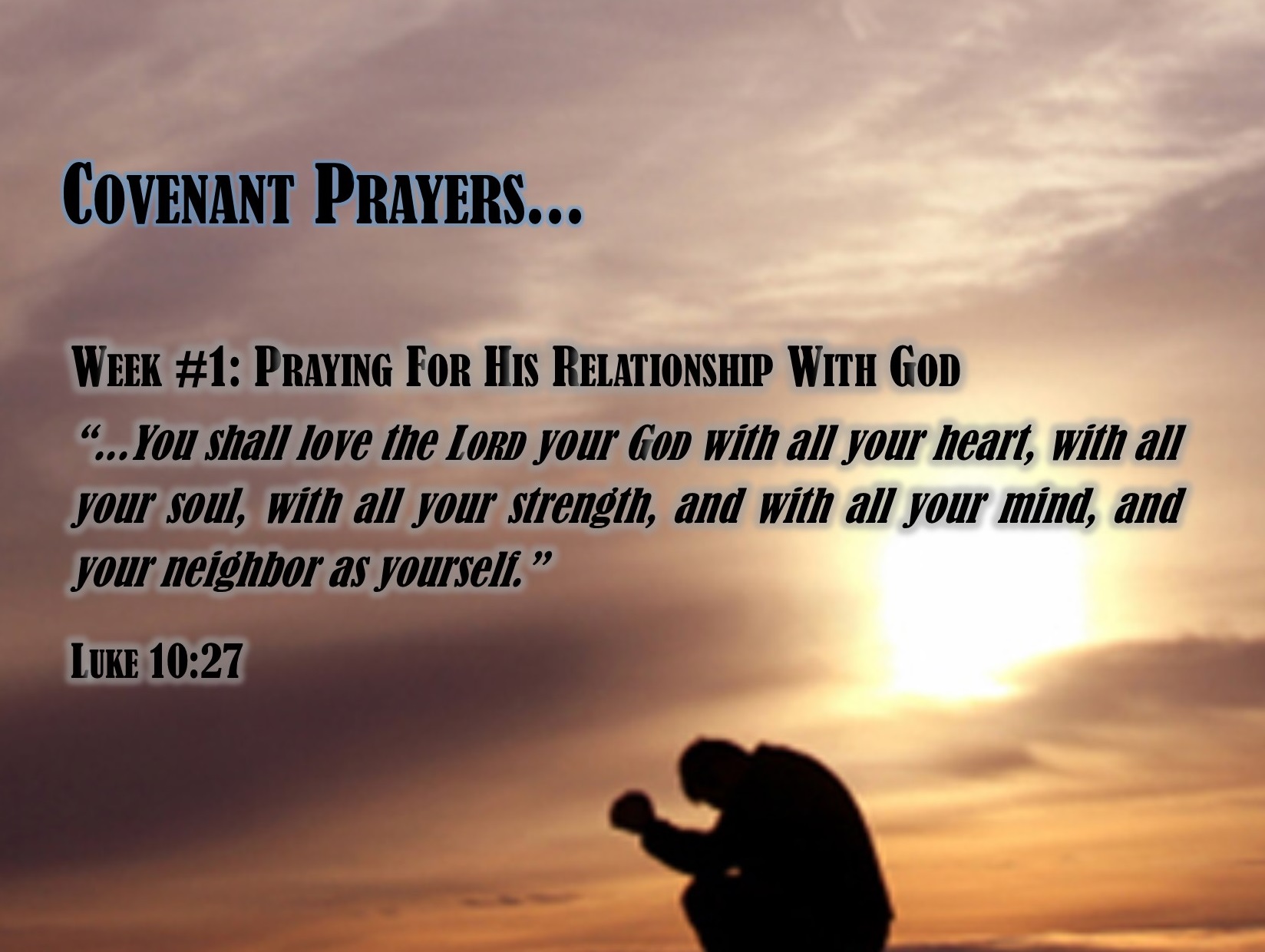 Praying For His Relationship With God… | Lady AJP Ministries